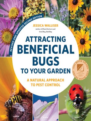 cover image of Attracting Beneficial Bugs to Your Garden
